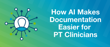 Outpatient rehab and physical therapy clinicians are finding ways to save time and reduce administrative burdens around note taking with help from AI and automation.